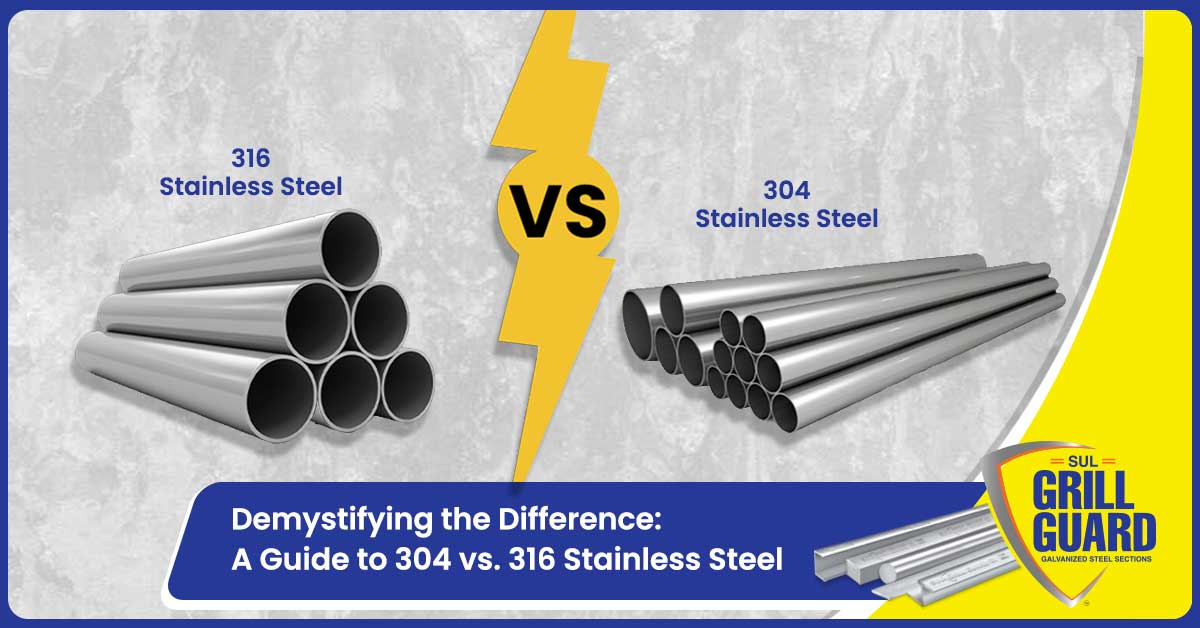 Demystifying the Difference A Guide to 304 vs. 316 Stainless Steel