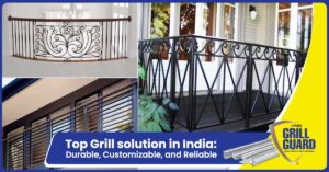 Top Grill Solution in India: Durable, Customizable, and Reliable